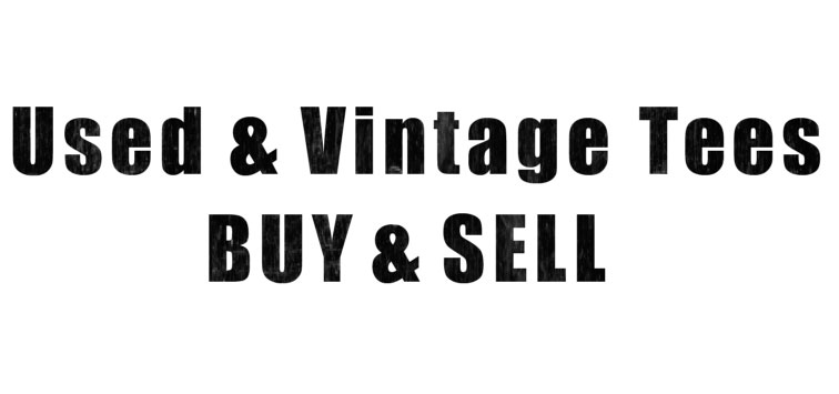 Used & Vintage Tees BUY & SELL